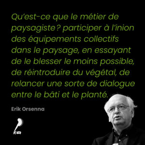 Citation de Erik Orsenna sur les plantes : citation