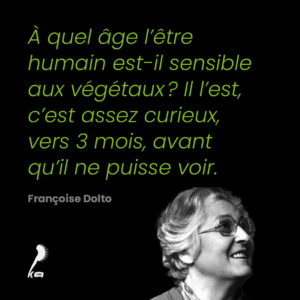Citation de Françoise Dolto sur les plantes : citation