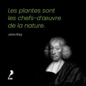 Citation de John Ray sur les plantes : citation