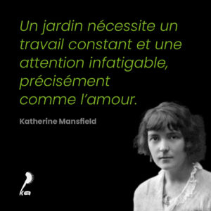 Citation de Katherine Mansfield sur les plantes : citation
